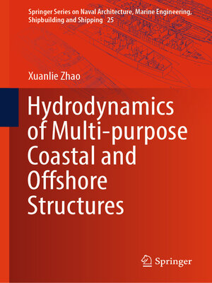 cover image of Hydrodynamics of Multi-purpose Coastal and Offshore Structures